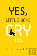 Yes, Little Boys Cry Too