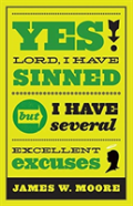 Yes, Lord, I Have Sinned