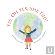 Yes, Oh Yes, She Did!