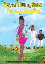 Yes, She Is Our Big Sister! Yes, She Is Different!