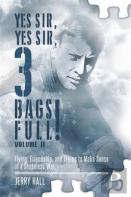 Yes Sir, Yes Sir, 3 Bags Full! Volume Ii