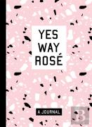 Yes Way Rose Blank Journal