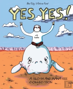 Bertrand.pt - Yes Yes! A Sloth And Manatee Collection