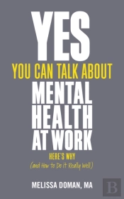 Yes, You Can Talk About Mental Health At Work