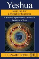 Yeshua Jesus The Jew A Model For Everyone