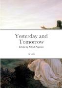 Yesterday And Tomorrow