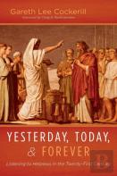 Yesterday, Today, And Forever