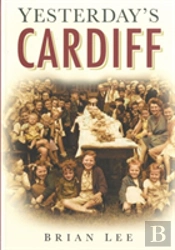 Yesterday'S Cardiff