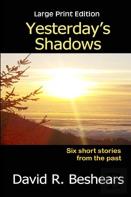 Yesterday'S Shadows - Lpe