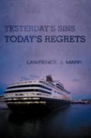 Yesterday'S Sins Today'S Regrets