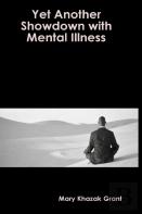 Yet Another Showdown With Mental Illness