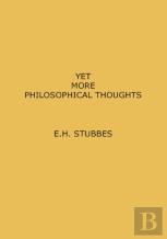 Yet More Philosophical Thoughts