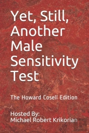 Yet, Still, Another Male Sensitivity Test