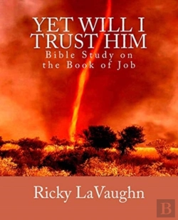 Bertrand.pt - Yet Will I Trust Him: Bible Study On The