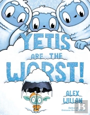 Yetis Are The Worst!