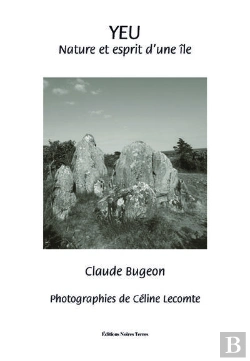 Bertrand.pt - Yeu ; Nature Et Esprit D'Une Île