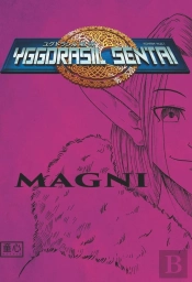 Yggdrasil Sentai Tome 3 : Magni
