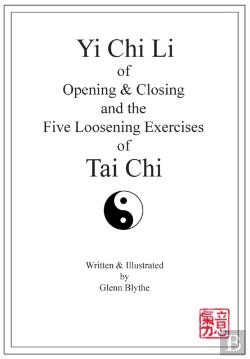 Bertrand.pt - Yi Chi Li Of Opening & Closing And The Five Loosening Exercises Of Tai Chi