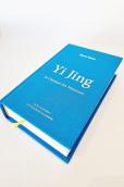 Yi Jing, Le Classique Des Mutations