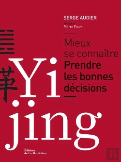 Bertrand.pt - Yi Jing ; Mieux Se Connaître ; Prendre Les Bonnes Décisions