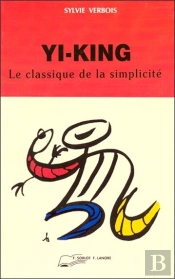Yi King Le Classique De La Simplicite