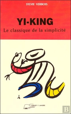Bertrand.pt - Yi King Le Classique De La Simplicite