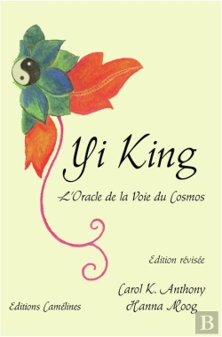 Bertrand.pt - Yi King ; L'Oracle De La Voie Du Cosmos