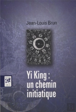 Bertrand.pt - Yi King : Un Chemin Initiatique