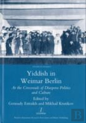 Yiddish In Weimar Berlin