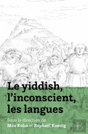 Yiddish, L'Inconscient, Les Langues