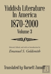 Yiddish Literature In America 1870-2000