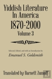 Yiddish Literature In America 1870-2000