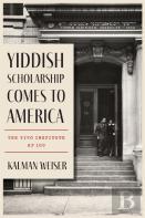Yiddish Scholarship Comes To America