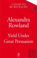 Yield Under Great Persuasion