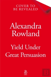 Yield Under Great Persuasion