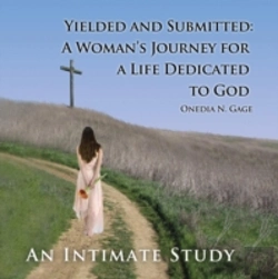 Bertrand.pt - Yielded And Submitted: A Woman'S Journey For A Life Dedicated To God An Intimate Study