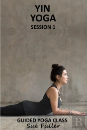 Yin Yoga Session 1