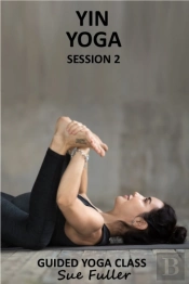 Yin Yoga Session 2