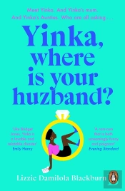 Yinka, Where Is Your Huzband?