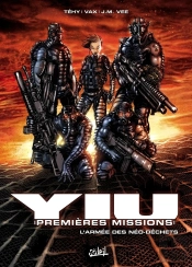 Yiu, Premières Missions Tome 1; L'Armée Des Néo-Déchets
