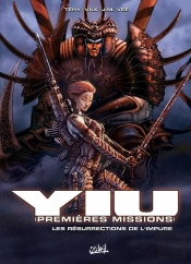 Yiu, Premières Missions Tome 2;  Les Résurrections De L'Impure