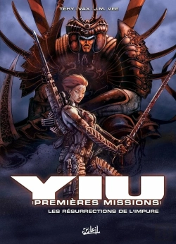Bertrand.pt - Yiu, Premières Missions Tome 2;  Les Résurrections De L'Impure