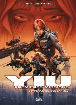 Bertrand.pt - Yiu, Premières Missions Tome 3 ; L'Impératrice Des Larmes