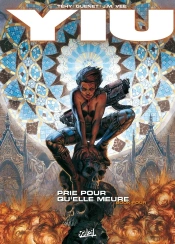 Yiu Tome 4 ; Prie Pour Qu'Elle Meure