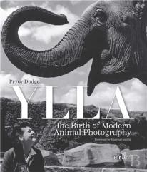 Ylla: The Birth Of Modern Animal Photography