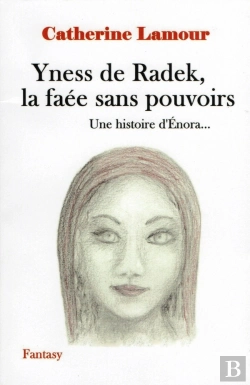 Bertrand.pt - Yness De Radek, La Faée Sans Pouvoirs