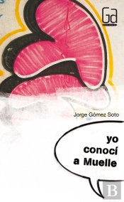 Yo Conocí A Muelle