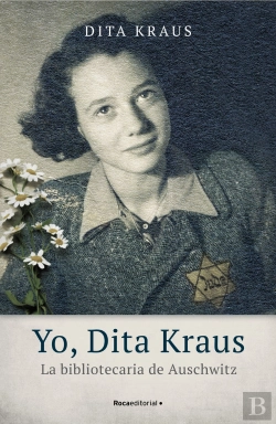 Bertrand.pt - Yo, Dita Kraus. La Bibliotecaria De Auschwitz