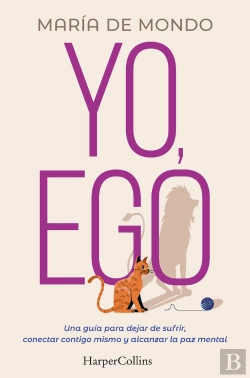 Bertrand.pt - Yo Ego Una Guia Para Dejar De Sufrir Conectar Contigo Mis