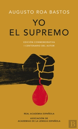 Bertrand.pt - Yo El Supremo (Edición Conmemorativa De La Rae Y La Asale)